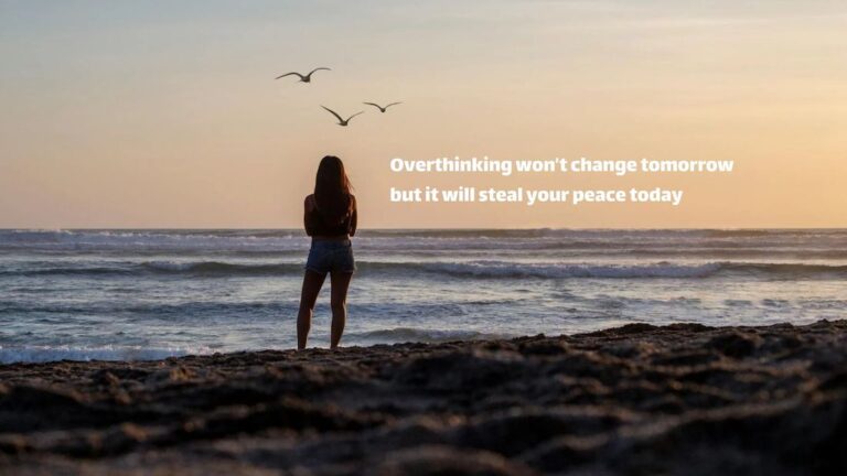 When you overthink remember worrying doesnt take tomorrow trouble it always take todays peace